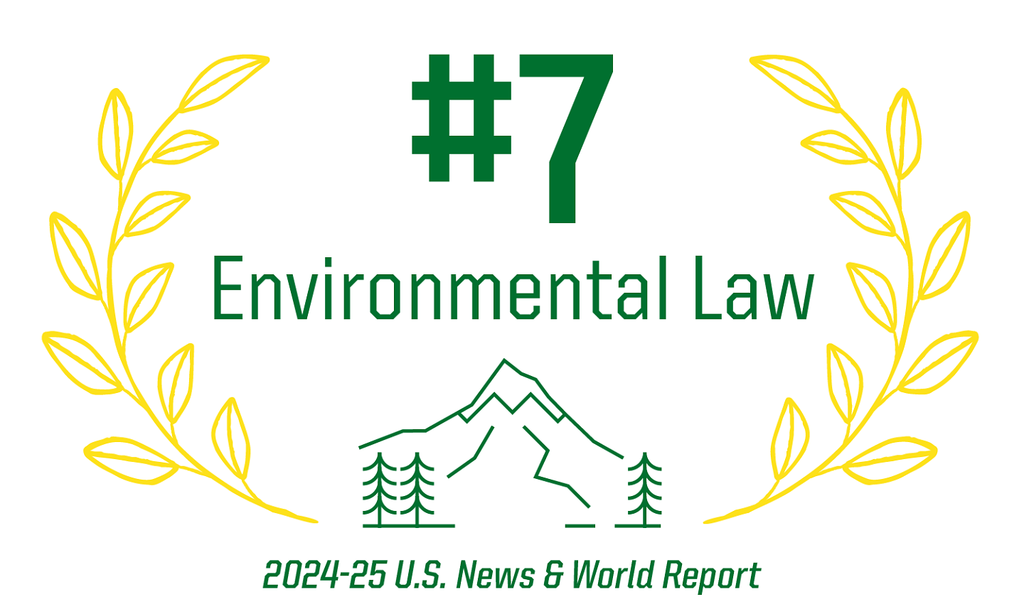 #7 Environmental Law. 2024-25 U.S. News and World Report.