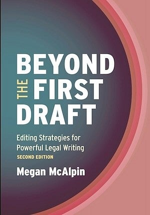 Beyond the First Draft