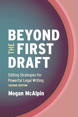 Beyond the First Draft