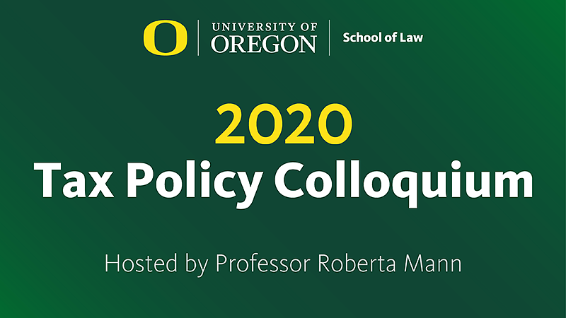 2020 Tax Policy Colloquium