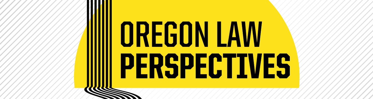 Oregon Law Perspectives Banner With Stripes