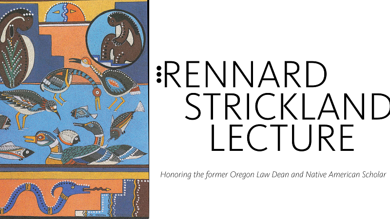 Rennard Strickland Lecture