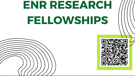 Flyer with QR code to apply for ENR Fellowships