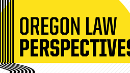 Oregon Law Perspectives Banner With Stripes
