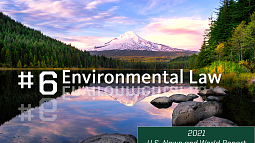 Environmental and Natural Resources Law Ranked #6 Nationally by 2021 US News and World Report