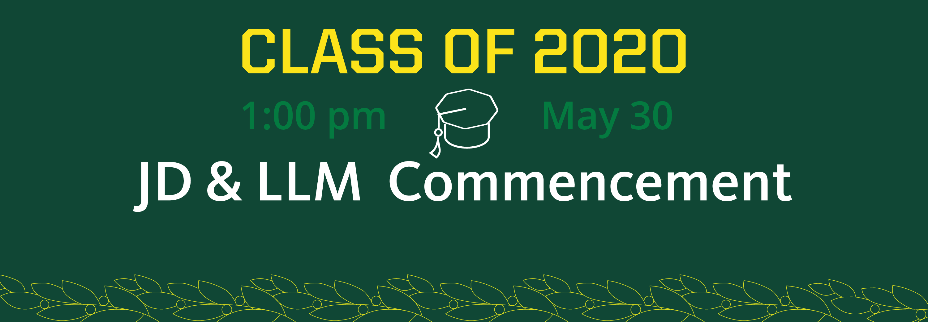 JD & LLM Commencement School of Law