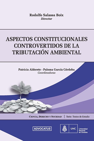 Book cover &quot;Aspectos Constitucionales Controvertidos de la Tributación Ambiental&quot;