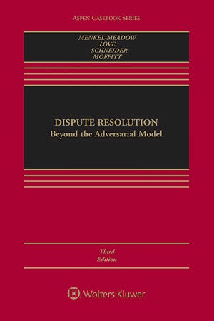 Book Cover "Dispute Resolution: Beyond the Adversarial Model"