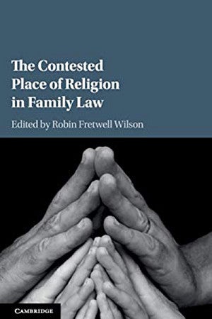 Booke Cover "The Contested Place of Religion in Family Law"