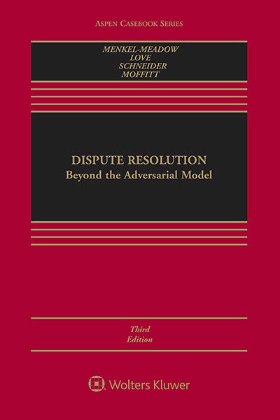 Book Cover "Dispute Resolution: Beyond the Adversarial Model"