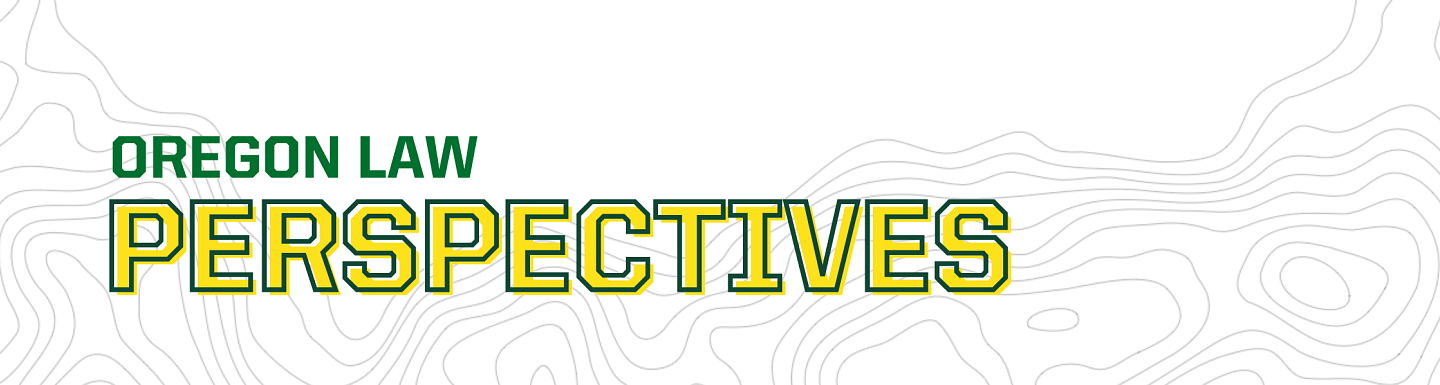 An Oregon Law Faculty Webinar Series | School of Law
