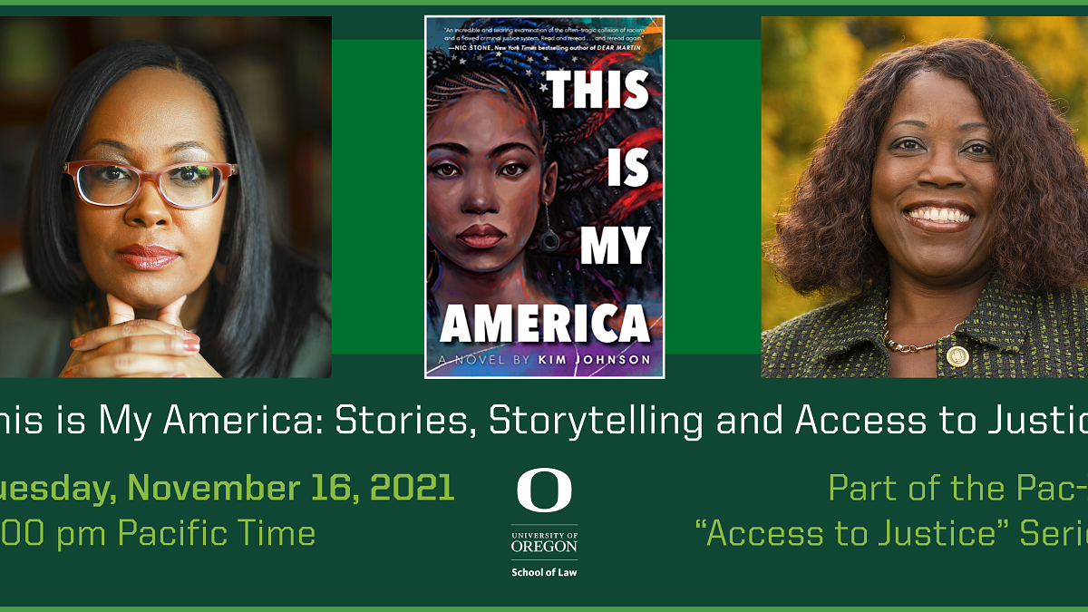UO’s Vice Provost for Undergraduate Education and Student Success and author Kimberly Johnson, Johnson's book 'This is My America', and Marcilynn A. Burke, Dean and Dave Frohnmayer Chair in Leadership and Law